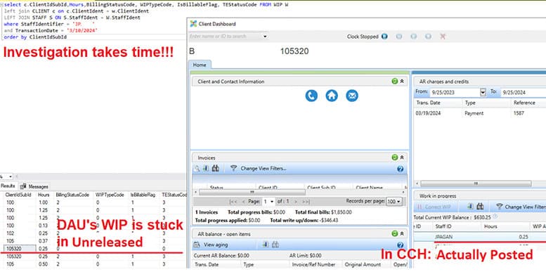 Annotated screenshot comparing a SQL query on the DAU database, showing WIP stuck in 'Unreleased' status, against the CCH Axcess Client Dashboard where the same WIP is actually posted